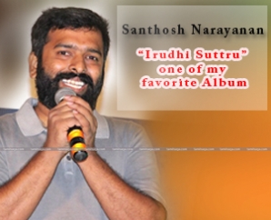 Santhosh Narayanan - Irudhi Suttru one of my favorite Album