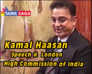 Kamal Haasan Speech @  London High Commission of India