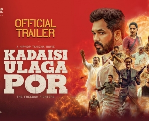 Kadaisi Ulaga Por - Official Trailer